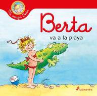 Title: Berta va a la playa / Berta Goes to the Beach, Author: Liane Schneider