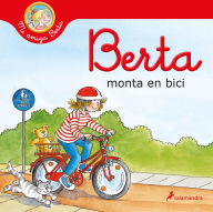 Title: Berta monta en bici / Berta Rides a Bicycle, Author: Liane Schneider