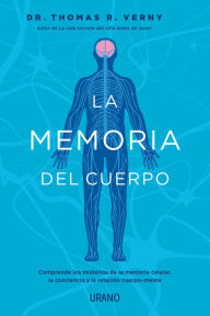 Title: Memoria del cuerpo, La, Author: Thomas Verny