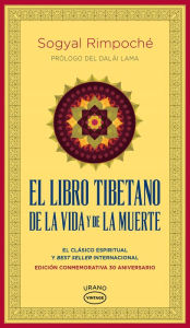 Title: Libro tibetano de la vida y de la muerte, El, Author: Sogyal Rinpoche