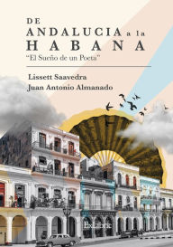 Title: De Andalucía a La Habana, Author: Juan Antonio López Fernández