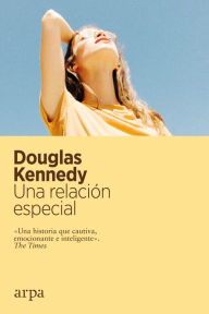 Title: Una relación especial, Author: Douglas Kennedy