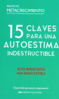15 claves para una autoestima indestructible