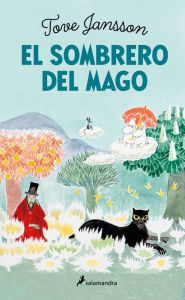 Title: El sombrero del mago (Finn Family Moomintroll), Author: Tove Jansson