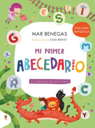 Title: Mi primer abecedario. El carnaval de las letras (con letra mayúscula y texto rimado) / My First Alphabet Book, Author: Mar Benegas