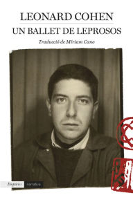 Title: Un ballet de leprosos, Author: Leonard Cohen