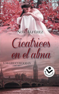 Title: Cicatrices en el alma / Scars of the Soul, Author: NOA ALFÉREZ