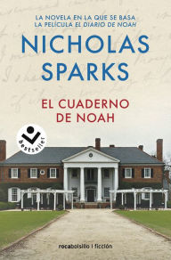 Title: El cuaderno de Noah / The Notebook, Author: Nicholas Sparks