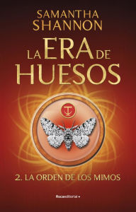 Title: La orden de los mimos (La era de huesos 2) / The Mime Order, Author: Samantha Shannon