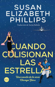 Title: Cuando colisionan las estrellas, Author: Susan Elizabeth Phillips