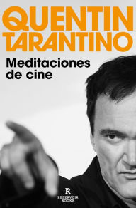 Title: Meditaciones del cine / Cinema Speculation, Author: Quentin Tarantino
