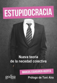 Title: Estupidocracia, Author: Marcos Eguiguren