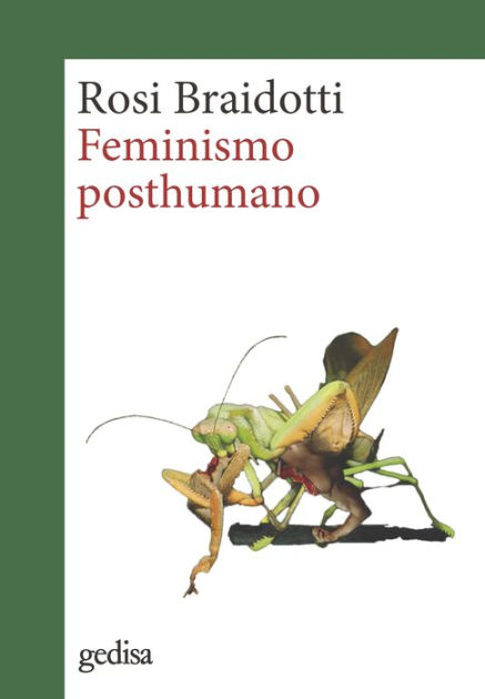 Feminismo Posthumano By Rosi Braidotti, Paperback | Barnes & Noble®