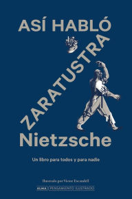 Title: Así hablo Zaratustra, Author: Friedrich Wilhelm Nietzsche