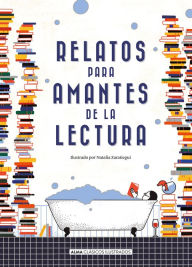 Title: Relatos para amantes de la lectura, Author: Stefan Zweig