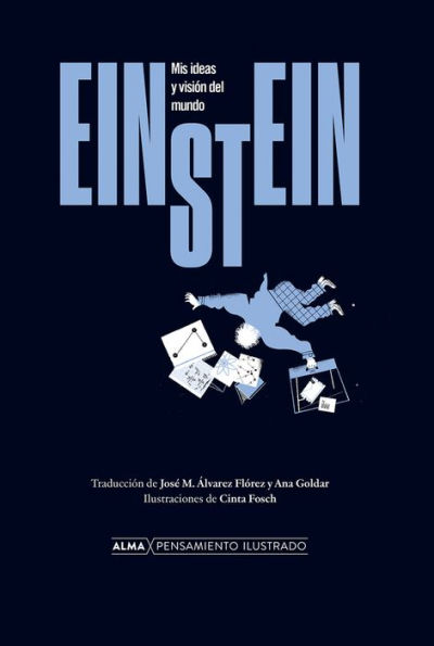 Einstein. Mis ideas y visiï¿½n del mundo