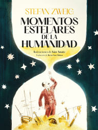 Title: Momentos estelares de la humanidad, Author: Stefan Zweig