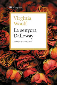 Title: La senyora Dalloway, Author: Virginia Woolf