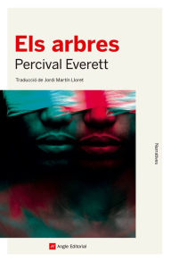 Title: Els arbres, Author: Percival Everett