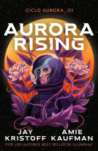 Title: Aurora rising, Author: Amie Kaufman