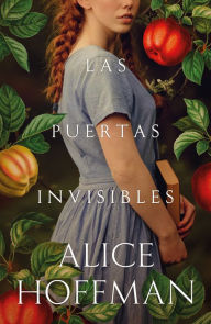 Title: Puertas invisibles, Las, Author: Alice Hoffman
