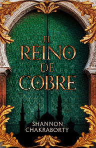 Title: Reino de cobre, El, Author: Shannon Charaborty