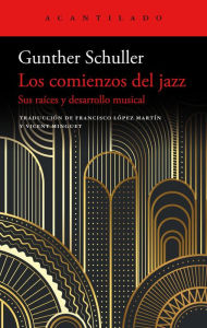 Title: Comienzos del jazz, Los, Author: Gunther Schuller