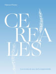 Alternative view 1 of Cereales: Las recetas de una chef comprometida