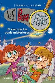 Title: Los BuscaPistas 14 - El caso de los ovnis misteriosos, Author: Teresa Blanch