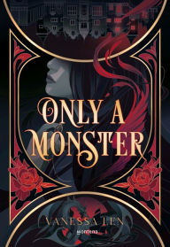 Title: Only a Monster (edición en español), Author: Vanessa Len