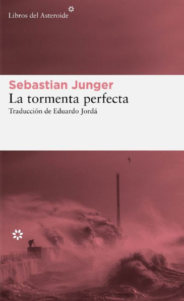 La tormenta perfecta / The Perfect Storm