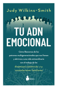 Title: Tu ADN emocional, Author: Judy Wilkins-Smith