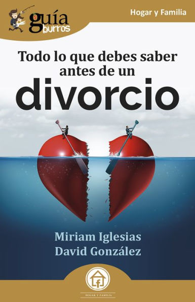 GuíaBurros: Todo lo que debes saber antes de un divorcio