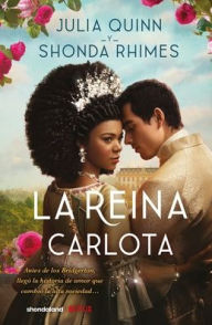 Title: La Reina Carlota -v2*, Author: Julia Quinn