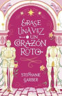 Erase una vez un corazón roto -v3*