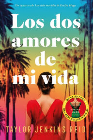 Title: Dos amores de mi vida, Los, Author: Taylor Jenkins Reid