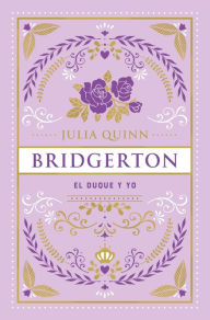 Title: Duque y yo, El - edición coleccionista, Author: Julia Quinn
