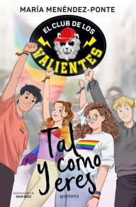 Title: El Club de los Valientes 3 - Tal y como eres, Author: María Menéndez-Ponte