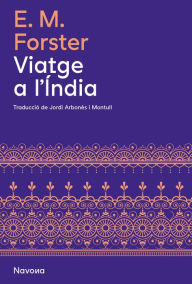 Title: Viatge a l'Índia, Author: E. M. Forster