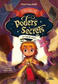 Title: Col·legi de Poders Secrets 2 - El conjur màgic, Author: César Mallorquí