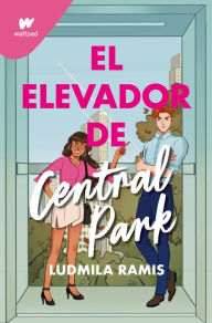Title: El elevador de Central Park / The Central Park Elevator, Author: Ludmila Ramis