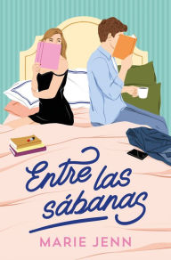 Title: Entre las sábanas / Between the Sheets, Author: Marie Jenn