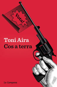 Title: Cos a terra, Author: Toni Aira Foix
