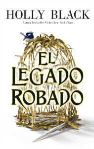 Title: Legado robado, El, Author: Holly Black