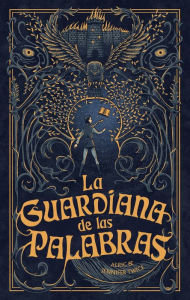 Title: Guardiana de las palabras, La, Author: Alric Twice