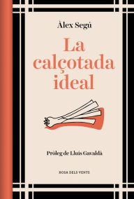 Title: La calçotada ideal (ed. actualitzada), Author: Àlex Segú
