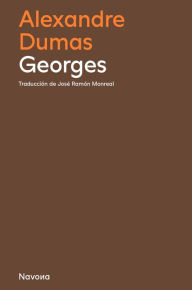 Title: Georges, Author: Alexandre Dumas