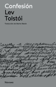 Title: Confesión, Author: Leo Tolstoy