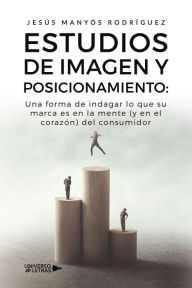 Title: Estudios de imagen y posicionamiento, Author: Jesús Manyós Rodríguez