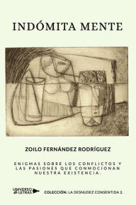 Title: Indómita Mente, Author: Zoilo Fernández Rodríguez